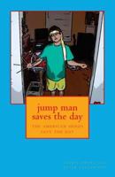 jump man saves the day 1481859951 Book Cover