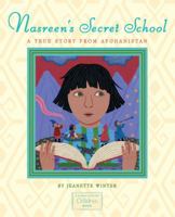 Nasreen's Secret School: A True Story from Afghanistan 1416994378 Book Cover