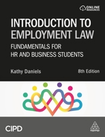 Introduction to Employment Law: Fundamentals for HR and Business Students 1398629251 Book Cover