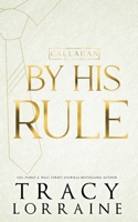 By His Rule: Discreet Edition 1917034857 Book Cover