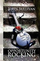 Opportunity Rocking 1425787916 Book Cover