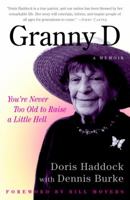 Granny D: You're Never Too Old to Raise a Little Hell 0812966910 Book Cover