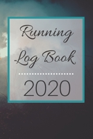 Running Log Book: My Running Diary, Runners Training Log, Running Logs, Track Distance, Time, Speed, Weather, Calories Christmas books Gift 1677236604 Book Cover