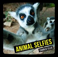 Animal Selfies 1849537666 Book Cover