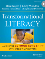 Transformational Literacy: Making the Common Core Shift with Work That Matters 1118962230 Book Cover