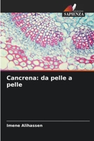 Cancrena: da pelle a pelle 6205862824 Book Cover