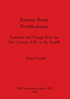 Roman Stone Fortifications (British Archaeological Reports (BAR)) 086054267X Book Cover
