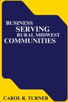 Business Serving Rural Midwest Communities 7733200504 Book Cover