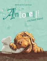 Antonelli: mein bester Freund 1548440981 Book Cover