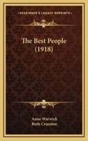 The Best People (1918) 1164923579 Book Cover
