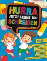 Hurra jetzt lerne ich schreiben - Band 1: Buchstaben und Zahlen schreiben lernen ab 4 Jahren - Das ABC spielend und visuell lernen für Kinder im Kindergarten und in der Vorschule (German Edition) B087SD7LX5 Book Cover
