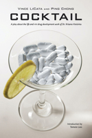 Cocktail: A Play about the Life and HIV Drug Development Work of Dr. Krisana Kraisintu 9749511689 Book Cover