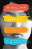 Harmless Like You: A Novel 1324000740 Book Cover