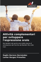 Attività complementari per sviluppare l'espressione orale 6209312772 Book Cover
