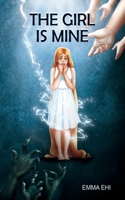 The Girl is Mine 1835381537 Book Cover