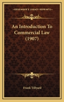 An Introduction To Commercial Law 1240026544 Book Cover