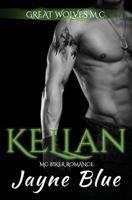 Kellan: MC Biker Romance 1540307123 Book Cover