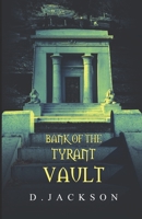 Bank of the Tyrant Vault (Special Edition): The SMB B083XTGF2N Book Cover