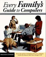 Every Family's Guide to Computers 1562763334 Book Cover