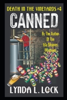 Canned: A Jessica Sanderson Death in the Vineyard Mystery #4 (Death in the Vineyards) 1738395537 Book Cover
