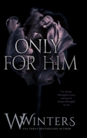Only For Him B0D1NHMBKN Book Cover