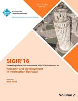 SIGIR 2016 Volume 2 1450346146 Book Cover