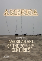American Art of the 20th-21st Centuries 0199364788 Book Cover