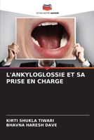 L'ANKYLOGLOSSIE ET SA PRISE EN CHARGE (French Edition) 6208710820 Book Cover