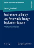 Environmental Policy and Renewable Energy Equipment Exports: An Empirical Analysis 3658135573 Book Cover