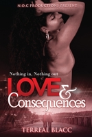 Love and Consequences 0578243849 Book Cover