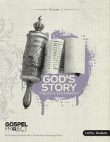 The Gospel Project: God's Story, the Old Testament 1430025220 Book Cover
