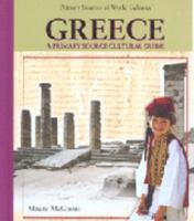 Greece: A Primary Source Cultural Guide (Primary Sources of World Cultures) 0823939995 Book Cover