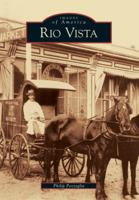 Rio Vista (Images of America: California) 0738530700 Book Cover