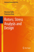 Rotors: Stress Analysis and Design 8847025613 Book Cover