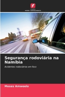Segurança rodoviária na Namíbia (Portuguese Edition) 6207975367 Book Cover