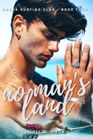 No Man's Land - A M/M Hawaiian Surfing Age Gap Student Romance B0C527HJ77 Book Cover