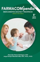 Farmacompendio: Dosificaciones Adultas Y Pediátricas 6289566318 Book Cover