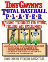 Tony Gwynn's Total Baseball Player 0312070985 Book Cover