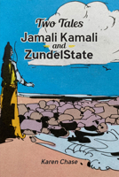 Jamali Kamali/Zundelstate: Two Tales 1771839414 Book Cover