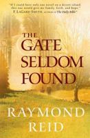 The Gate Seldom Found 0736913696 Book Cover