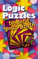 Logic Puzzles to Bend Your Brain 0806980125 Book Cover