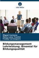 Bildungsmanagement Lehrleistung: Binomial für Bildungsqualität 6206271099 Book Cover