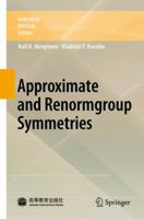 Approximate and Renormgroup Symmetries 3642002277 Book Cover