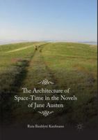 The Architecture of Space-Time in the Novels of Jane Austen 3030079147 Book Cover