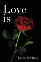 Love is 1664239502 Book Cover