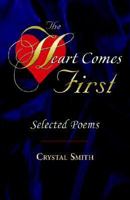 The Heart Comes First 1595409831 Book Cover