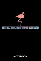 Flamingo Notebook: 100 Lined Pages | 6X9 Inches | Sketchbook | Diary | Journal | For Men And Women | Christmas Or Birthday Gift For Him And Her | Funny Gift Idea | For Office | For School 1673410839 Book Cover