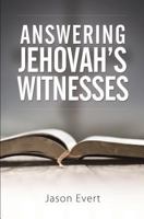 Answering Jehovah's Witnesses 1888992212 Book Cover