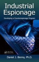 Industrial Espionage: Developing a Counterespionage Program 1466568143 Book Cover