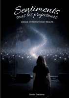 Sentiments sous les projecteurs (French Edition) 2322602272 Book Cover
